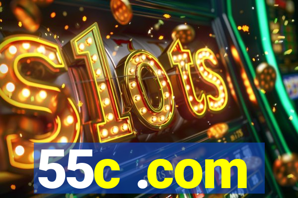 55c .com